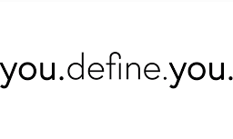 What defines you?